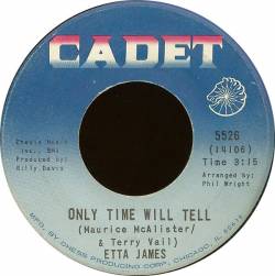 Etta James : Only Time Will Tell